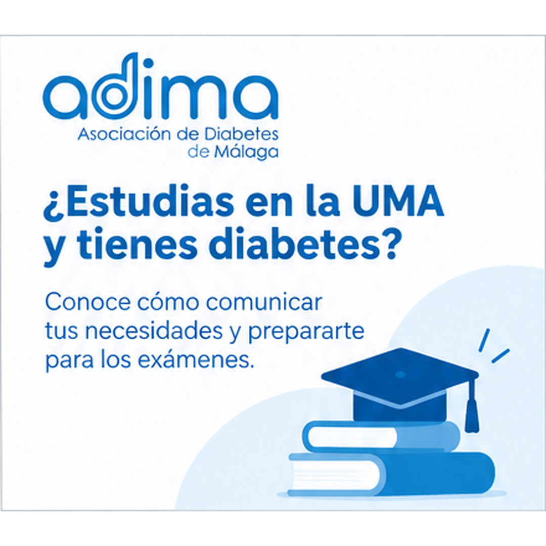 ¿Estudias en la UMA y tienes diabetes? Conoce cómo comunicar tus necesidades académicas